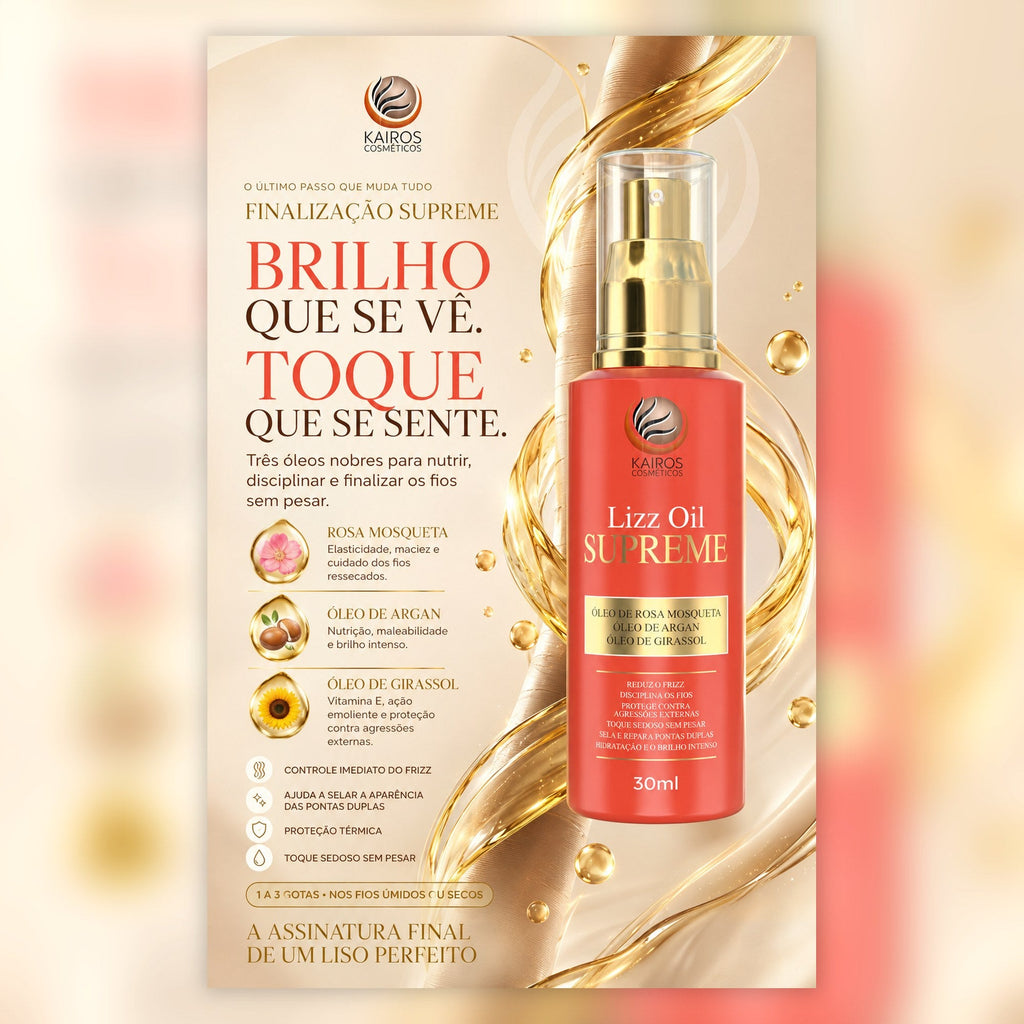 Lizz Oil Supreme - brilho que se vê, toque que se sente